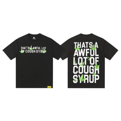 That's A Awful Lot Of Cough Syrup Leaf Stacked Graphic T-Shirt - Black